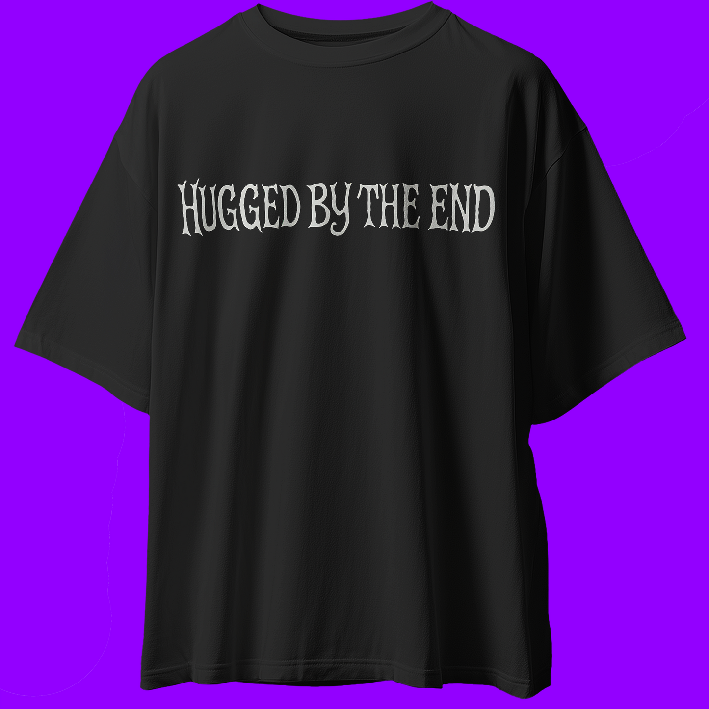 HUGGED BY THE END OVERSIZE TSHIRT